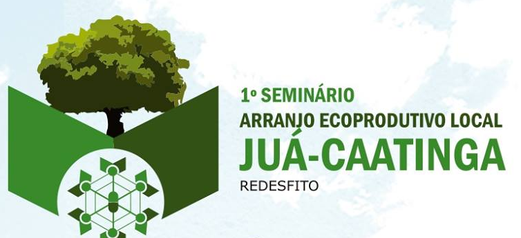 Arranjo Ecoprodutivo Local Juá-Caatinga RedesFito